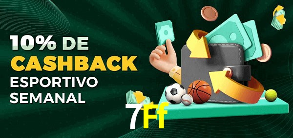 10% de bônus de cashback na 7Ff
